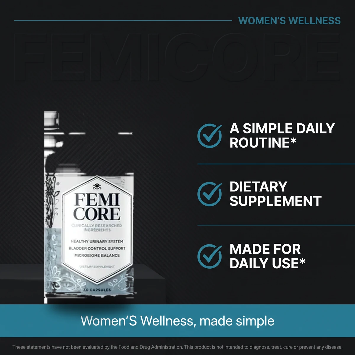 Why FemiCore: a simple daily routine capsule for women&rsquo;s urinary wellness